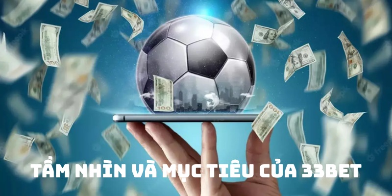 Nhà cái đã đặt ra một mục tiêu cụ thể trong thời gian tới